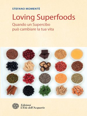 cover image of Loving Superfoods
